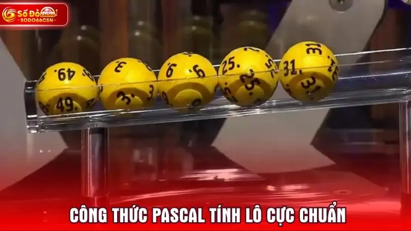 Công thức Pascal tính lô cực chuẩn