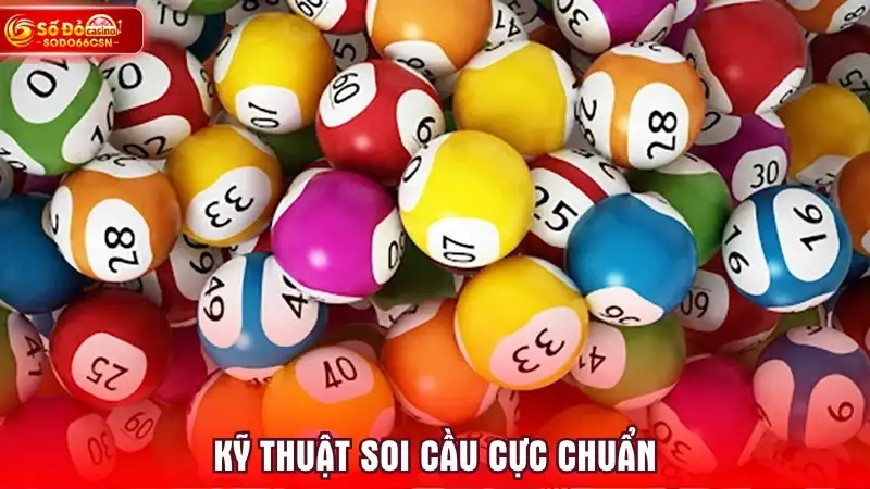 Kỹ thuật soi cầu cực chuẩn