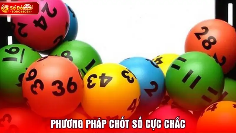 Phương pháp chốt số cực chắc