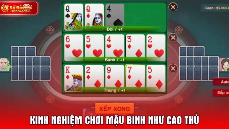 Kinh nghiệm chơi Mậu Binh như cao thủ