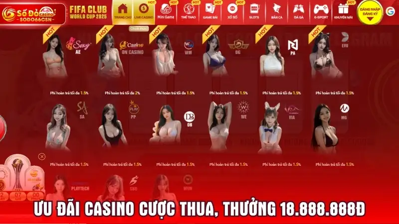 Ưu đãi casino cược thua, thưởng 18.888.888đ